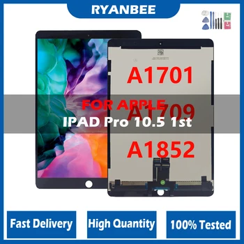 100 % Test Edilmiş Orijinal LCD iPad Pro 10.5 Için A1701 A1709 LCD ekran dokunmatik ekranlı sayısallaştırıcı grup Yedek AAA Kalite